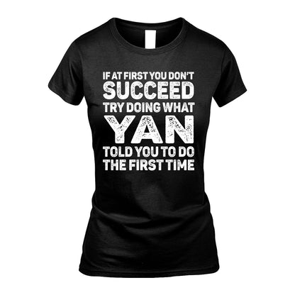 YAN 13K3-117Personalized Funny Quote Apparel If At First You Dont Succeed