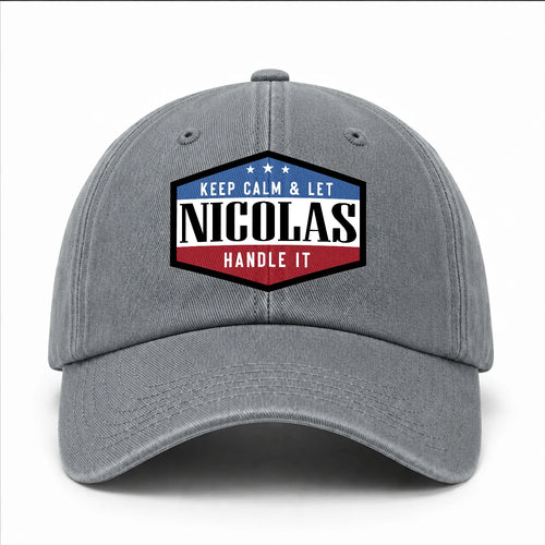 Keep Calm & Let Your Name Handle It Washed Cap NICOLAS 13K1 C87PF