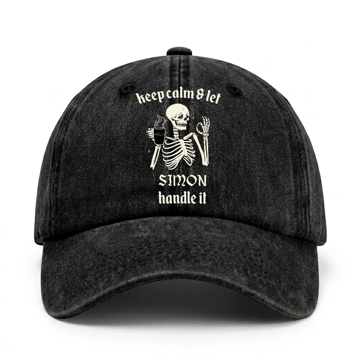 Keep Calm & Let Your Name Handle It Funny Skeleton Washed Cap SIMON 13K1 C132PF