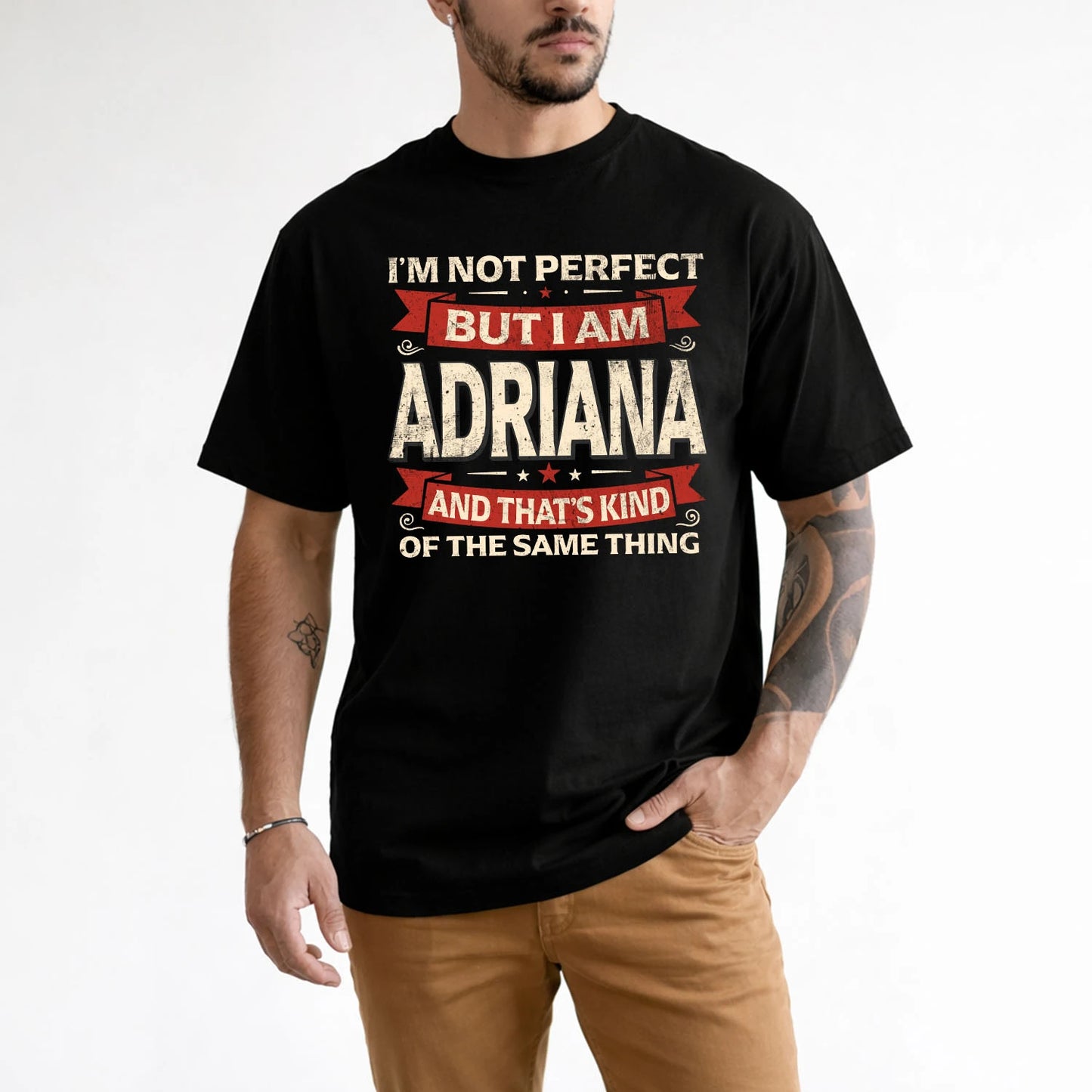 ADRIANA 13K1-566 I'm Not Perfect But I Am...