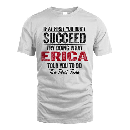ERICA 13K1-357 If At First You Don't Succeed...