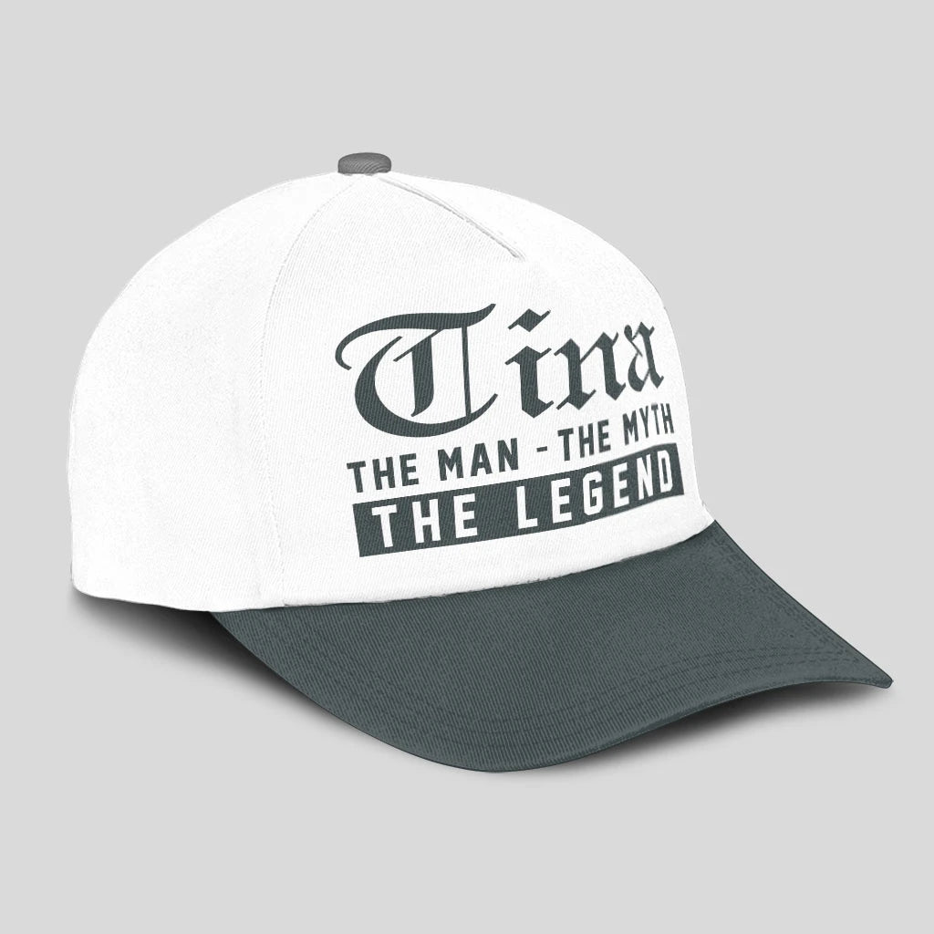 The Man The Myth The Legend Luxury Cap TINA 13K1 C39PF