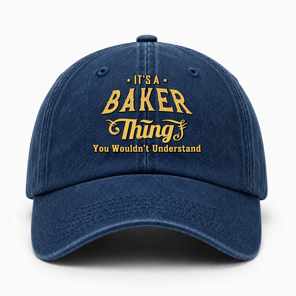 It's A Your Name Thing You Wouldn't Understand Washed Cap BAKER 13K1 C216PF