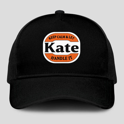 Keep Calm & Let Your Name Handle It Black Mesh Cap KATE 13K1 C199PF