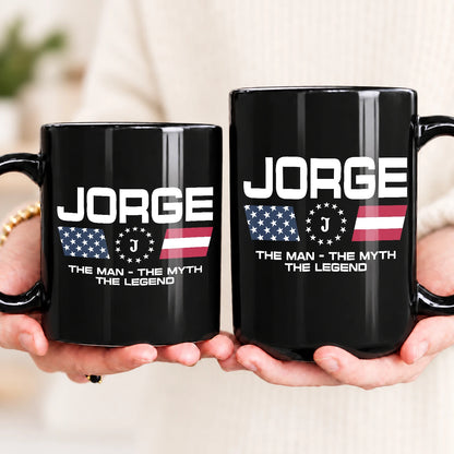 The Man The Myth The Legend Us Flag Mug JORGE 13K1 MG23