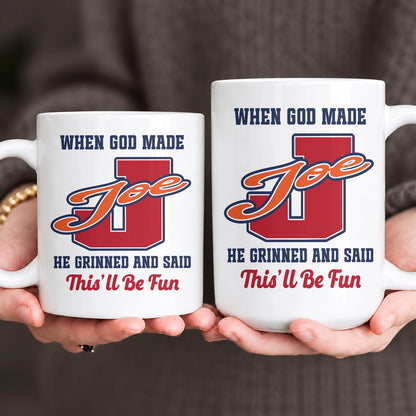 When God Made Your Name Personalized Baseball Mug JOE 13K1 MG07