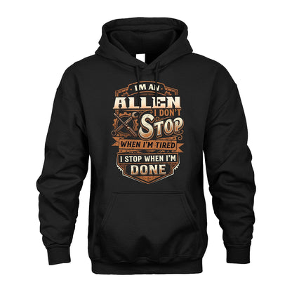 ALLEN 13K1-531 I Don't Stop When I'm Tired I Stop When I'm Done