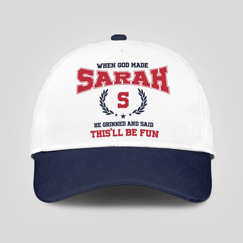 When God Made Your Name He Grinned And Said This'll Be Fun Blue Cap SARAH 13K1 C57PF