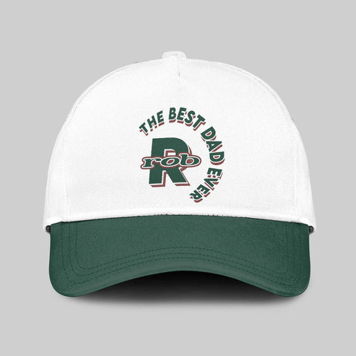 The Best Dad Ever Custom Name Cap ROB 13K1 C35PF