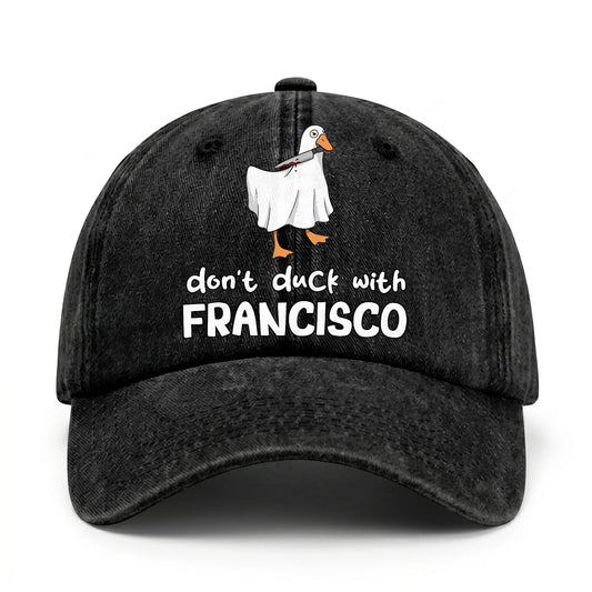 Don't Duck With Your Name Funny Washed Cap FRANCISCO 13K1 C129PF