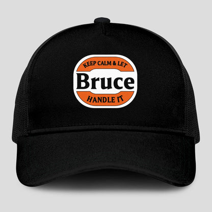 Keep Calm & Let Your Name Handle It Black Mesh Cap BRUCE 13K1 C199PF