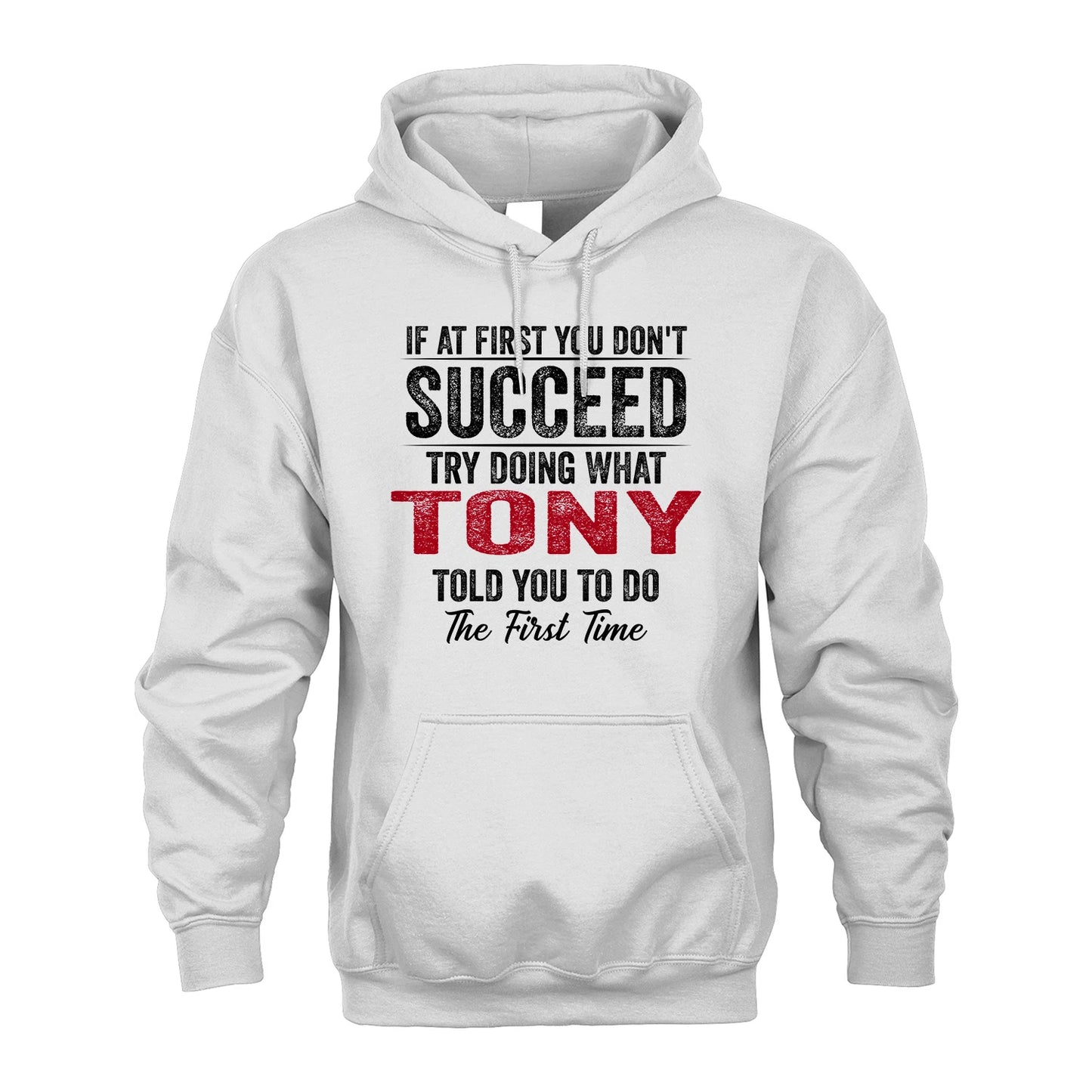 TONY 13K1-357 If At First You Don't Succeed...
