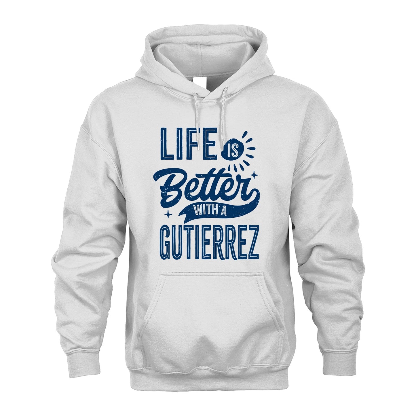 GUTIERREZ 13K1-116 Personalized Name Quote T-Shirt Life Is Better With Unisex Gift
