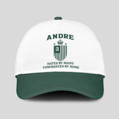 Hated By Many Confronted By None Luxury Logo Cap ANDRE 13K1 C41PF