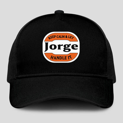 Keep Calm & Let Your Name Handle It Black Mesh Cap JORGE 13K1 C199PF