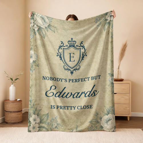 Nobody's Perfect But Your Name Is Pretty Close Green Floral Fleece Blanket EDWARDS 13K1 BK39