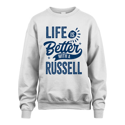 RUSSELL 13K1-116 Personalized Name Quote T-Shirt Life Is Better With Unisex Gift