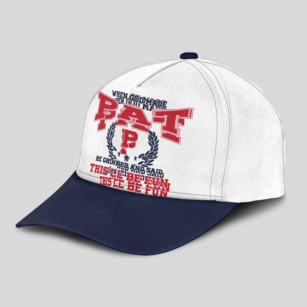 When God Made Your Name He Grinned And Said This'll Be Fun Blue Cap PAT 13K1 C57PF