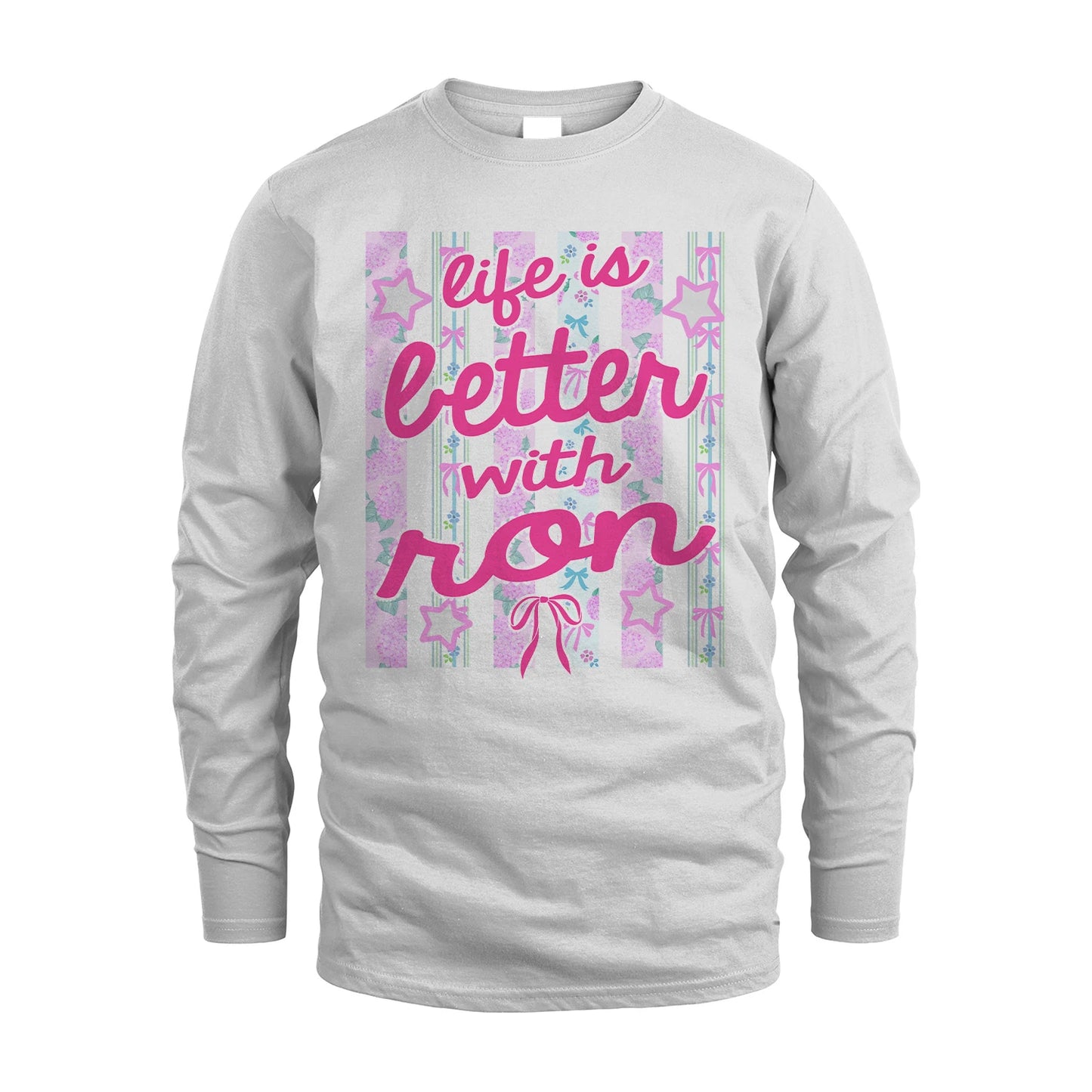RON 13K1-539 Life is Better With ...
