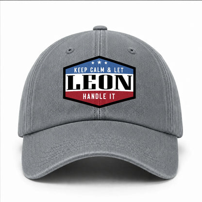 Keep Calm & Let Your Name Handle It Washed Cap LEON 13K1 C87PF