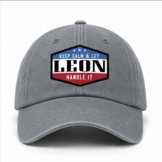 Keep Calm & Let Your Name Handle It Washed Cap LEON 13K1 C87PF
