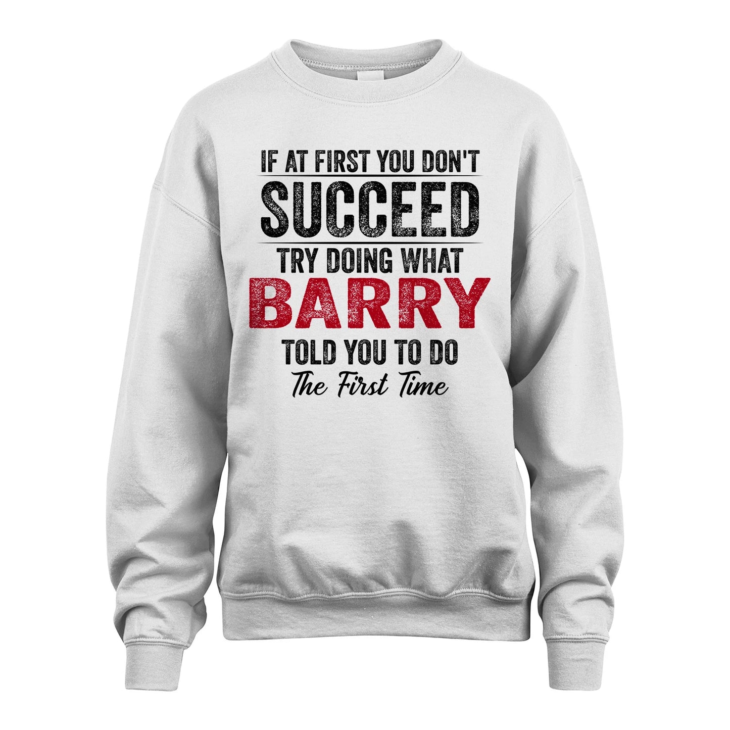 BARRY 13K1-357 If At First You Don't Succeed...
