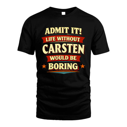 CARSTEN 13K8-503 Admit It Life Without...