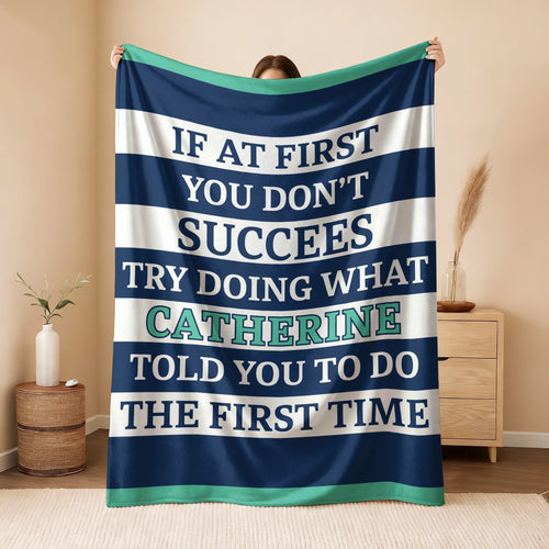 If At First You Don't Succeed Blue & White Striped Fleece Blanket CATHERINE 13K1 BK55