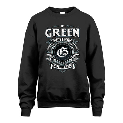 GREEN 13K1-510 Personalized  "Can’t Fix It No One Can"