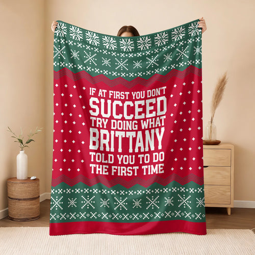 If At First You Don’t Succeed Red Green Christmas Fleece Blanket BRITTANY 13K1 BK28