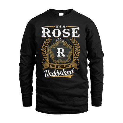 ROSE 13K1-1–Personalized Name Quote Apparel “It’s an NAME Thing You Wouldn’t Understand”