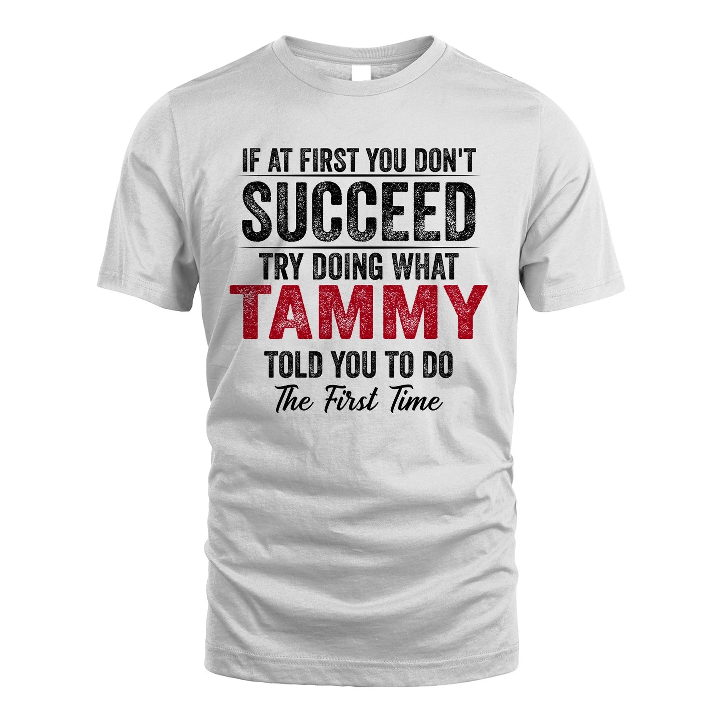 TAMMY 13K1-357 If At First You Don't Succeed...