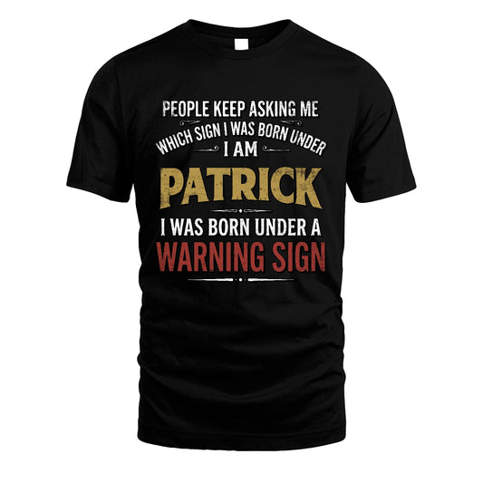 PATRICK 13K1-562 People Keep Asking Me ...