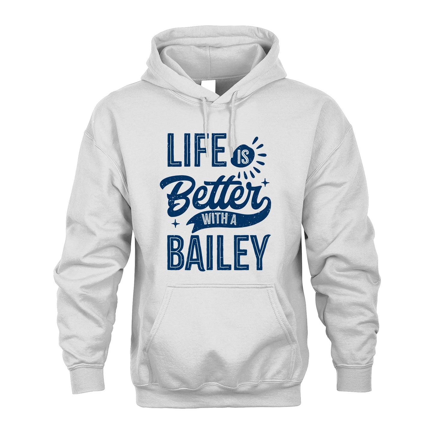 BAILEY 13K1-116 Personalized Name Quote T-Shirt Life Is Better With Unisex Gift
