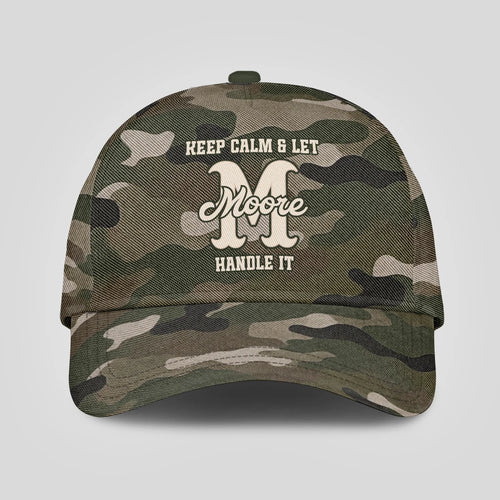 Keep Calm & Let Your Name Handle It Camo Cap MOORE 13K1 C174PF
