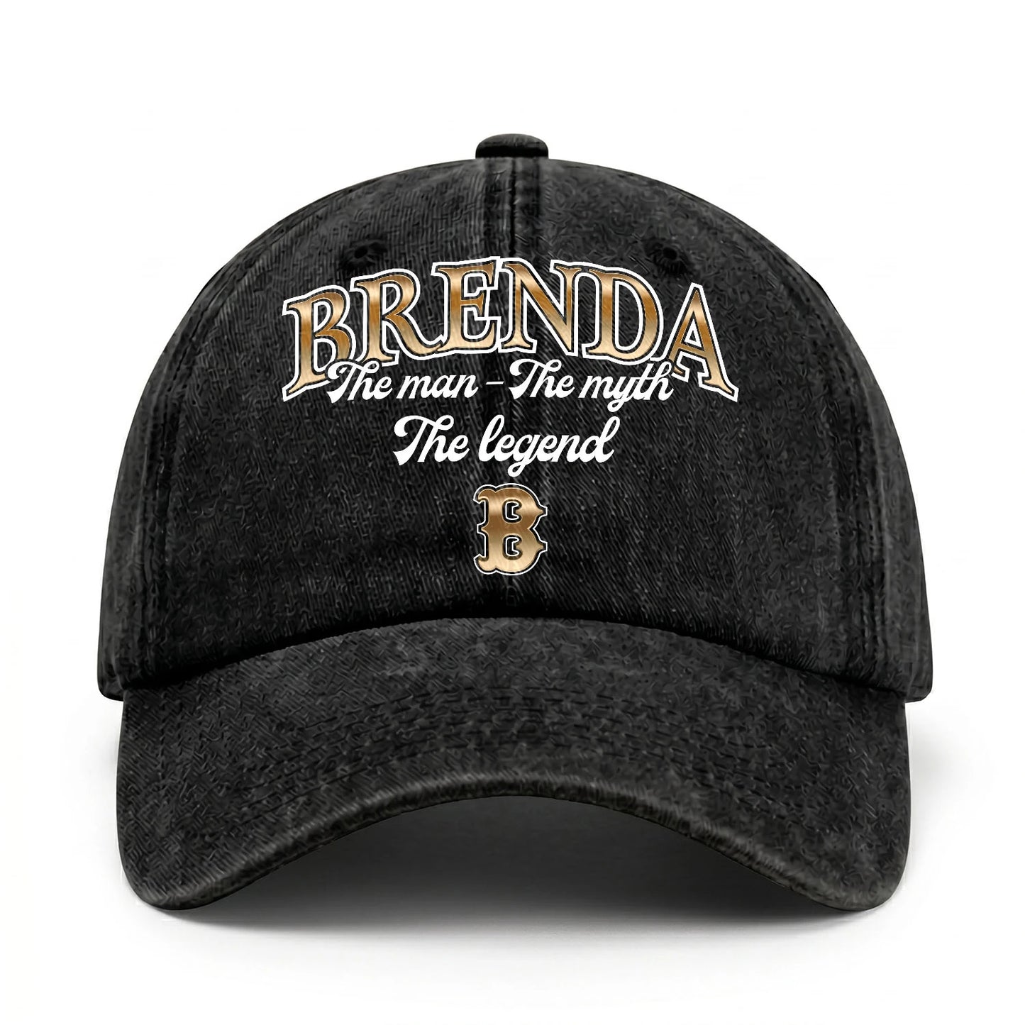 The Man - The Myth - The Legend BRENDA 13K C21PF