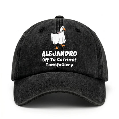 Off To Commit Tomfoolery Funny Goose Washed Cap ALEJANDRO 13K1 C131PF