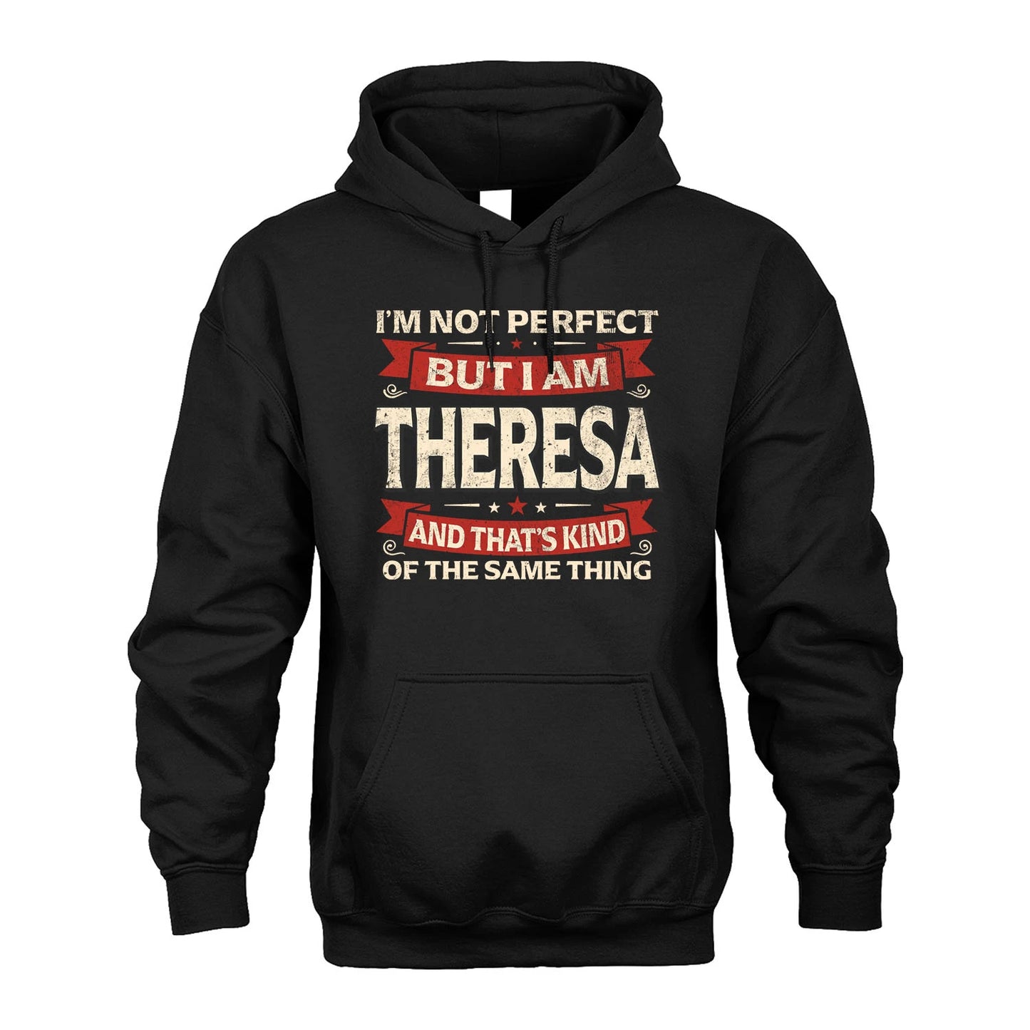 THERESA 13K1-566 I'm Not Perfect But I Am...