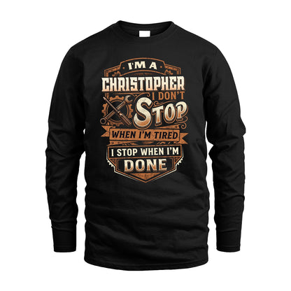 CHRISTOPHER 13K1-531 I Don't Stop When I'm Tired I Stop When I'm Done