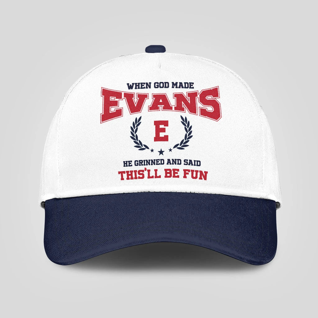 When God Made Your Name He Grinned And Said This'll Be Fun Blue Cap EVANS 13K1 C57PF