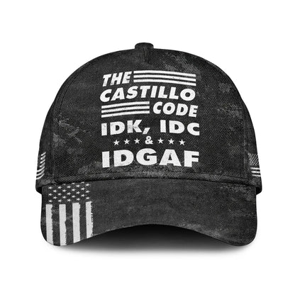 The Name Code IDK, IDC & IDGAF CASTILLO 13K1 C15PF