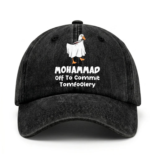 Off To Commit Tomfoolery Funny Goose Washed Cap MOHAMMAD 13K1 C131PF