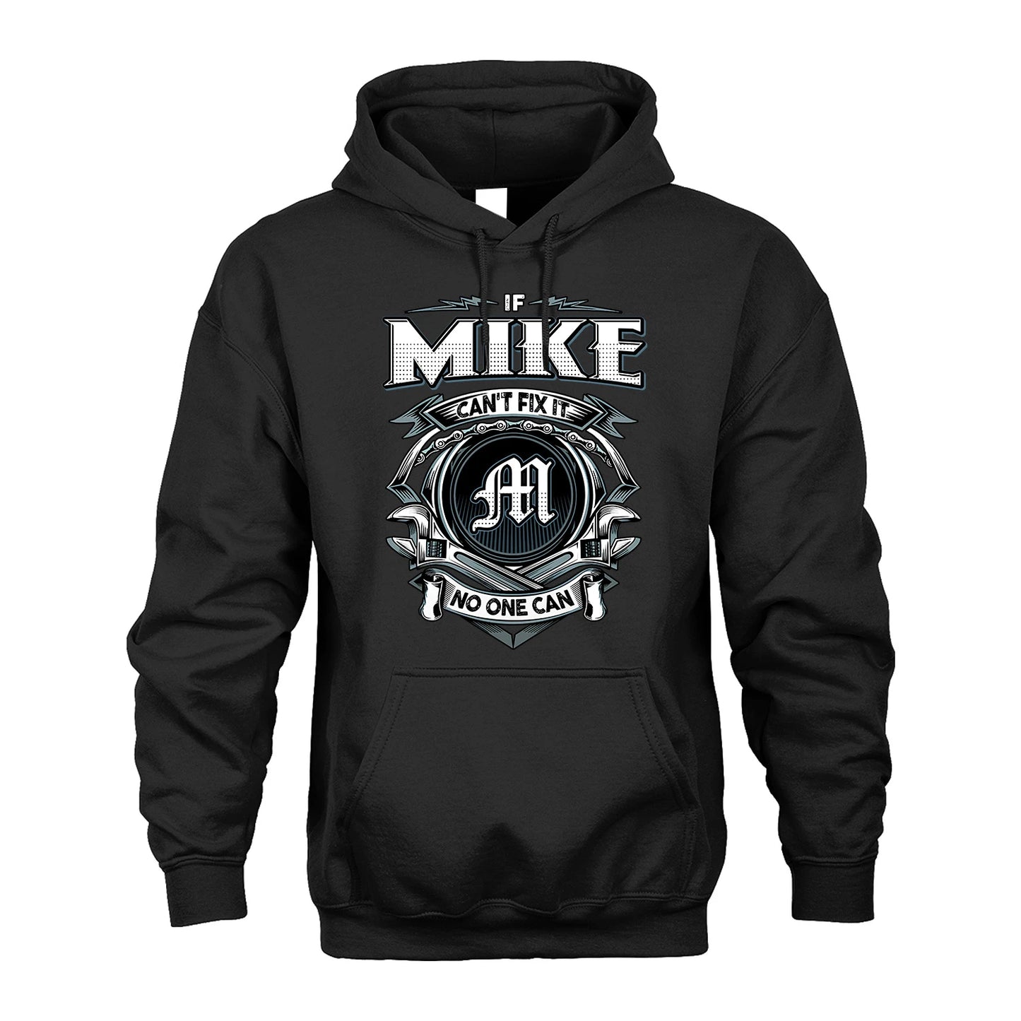 MIKE 13K1-510 Personalized  "Can’t Fix It No One Can"