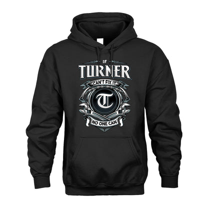 TURNER 13K1-510 Personalized  "Can’t Fix It No One Can"