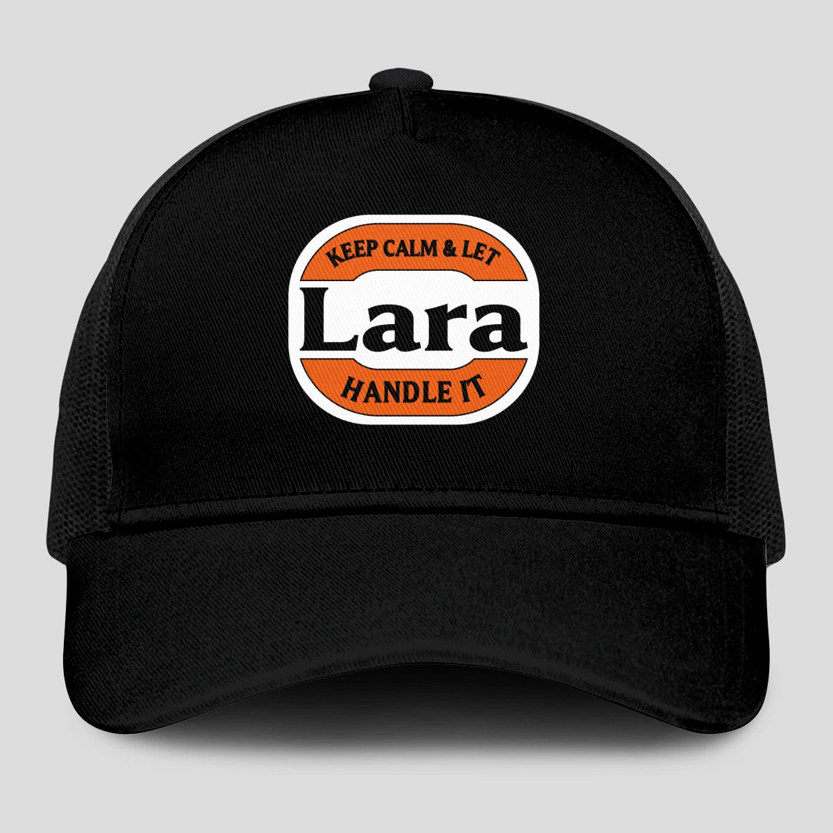 Keep Calm & Let Your Name Handle It Black Mesh Cap LARA 13K1 C199PF