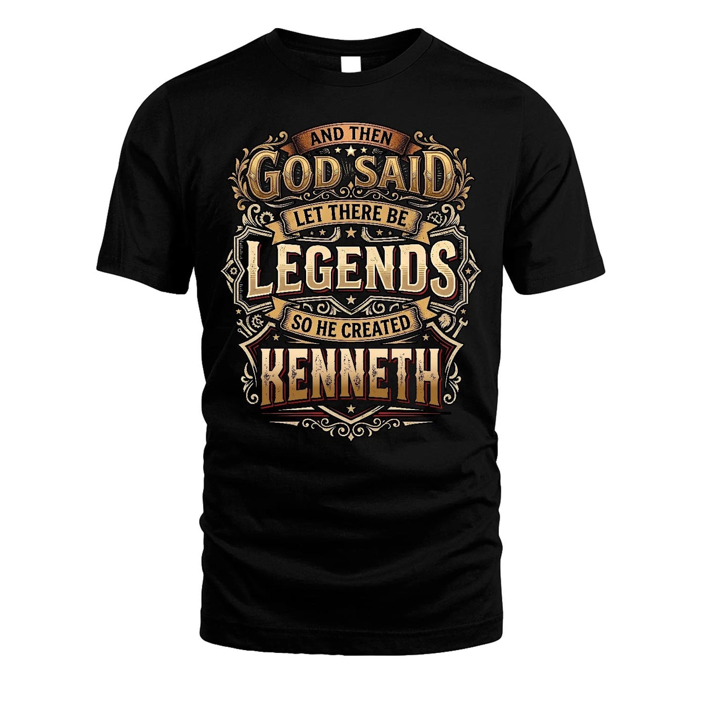 KENNETH 13K1-540 And Then God Said Let There Be Legends...