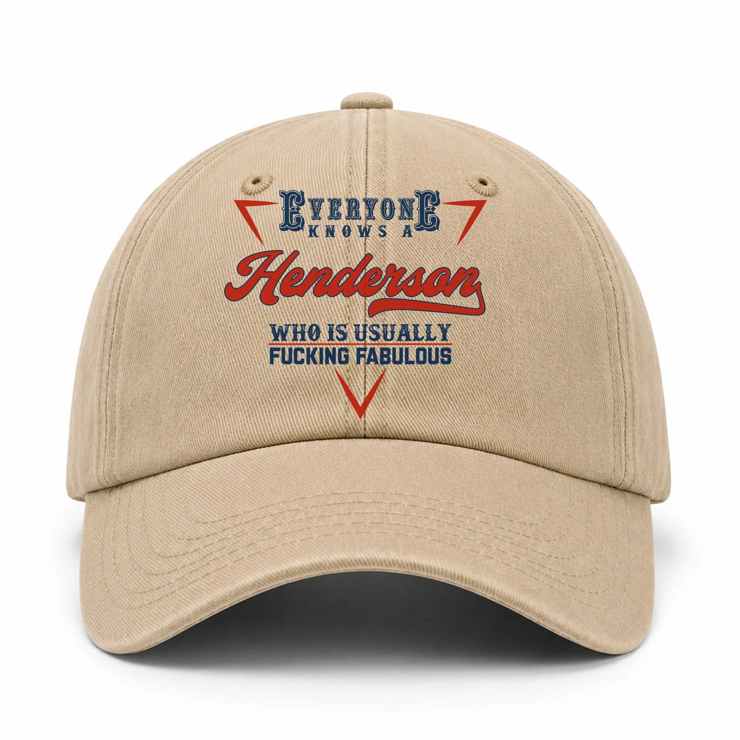 Everyone Knows A Your Name Who Is Usually Fucking Fabulous Washed Cap HENDERSON 13K1 C53PF