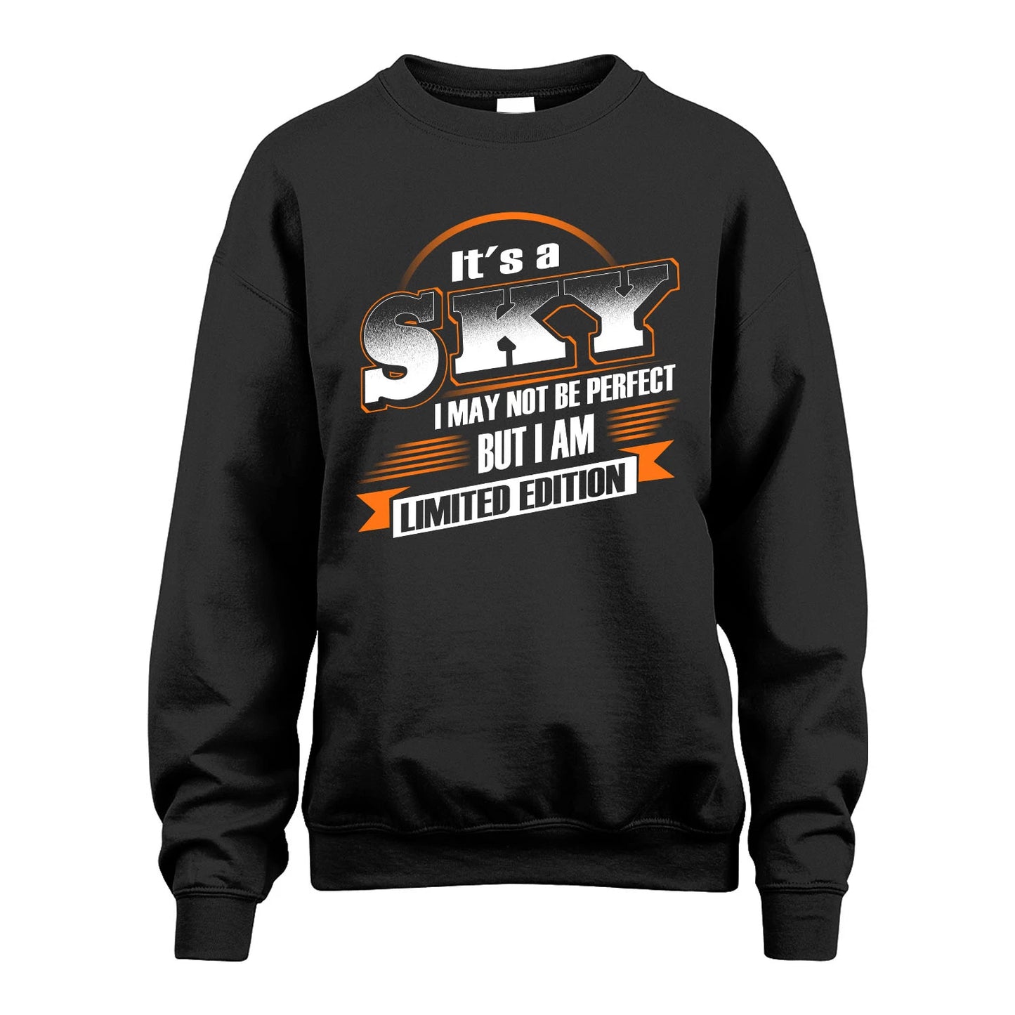 SKY 13K1-514 Personalized "It's a ... I May Not Be Perfect..."
