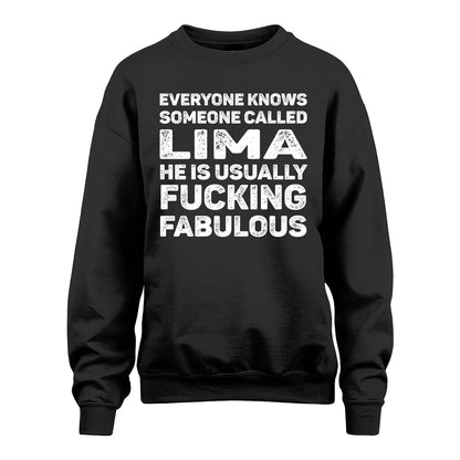 LIMA 13K1-500–Personalized Funny Quote Apparel “Everyone Knows Someone called...”