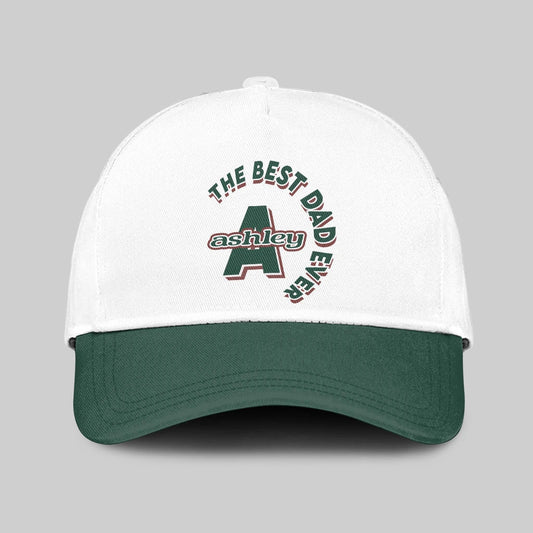 The Best Dad Ever Custom Name Cap ASHLEY 13K1 C35PF